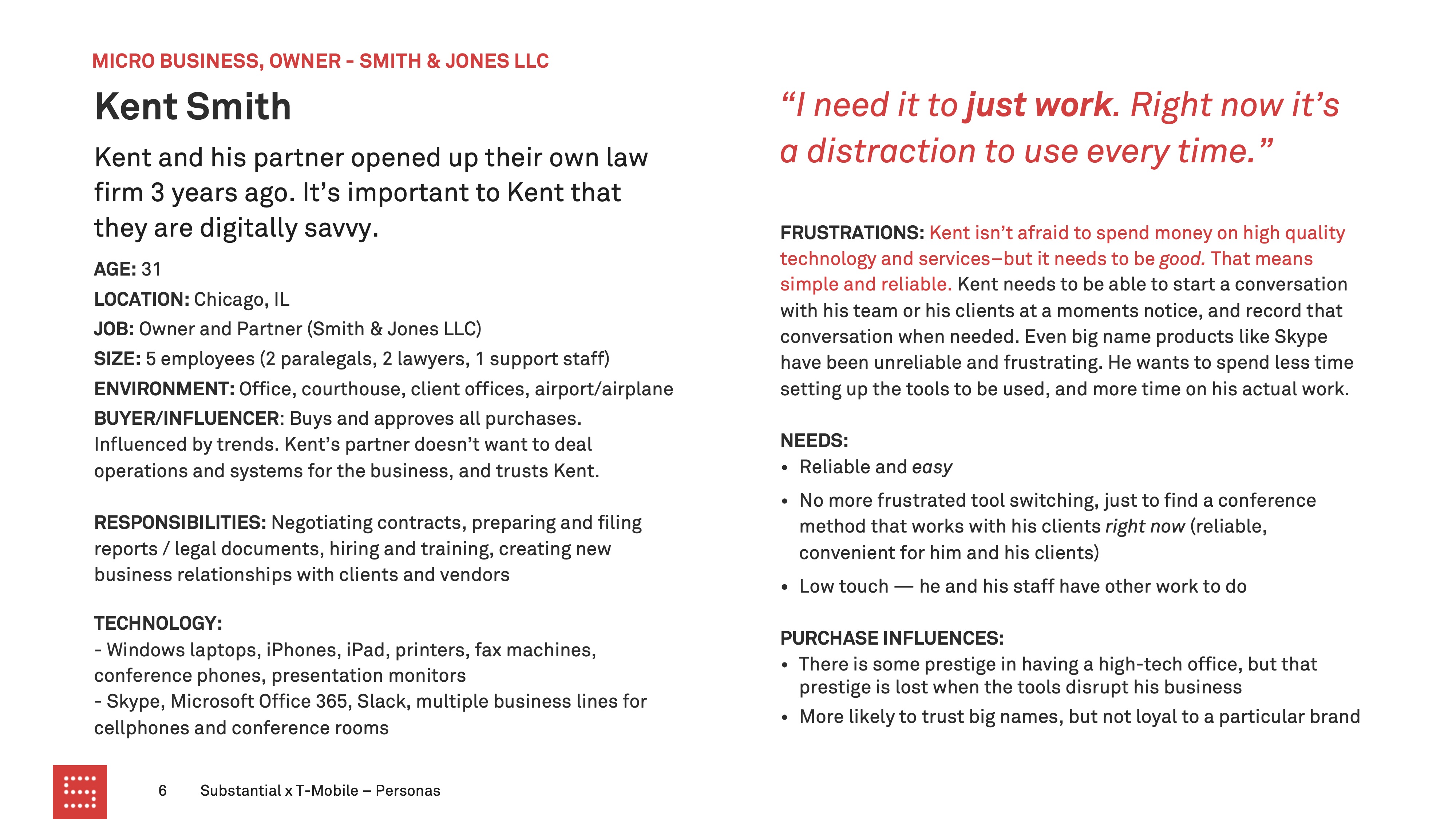 T-Mobile research persona for Kent Smith, a law firm owner who needed reliable communication tools that required little setup or maintenance.